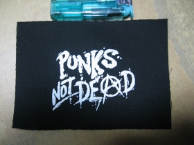 Punks not dead potlačená nášivka cca.12x12cm (po krajoch neobšívaná)